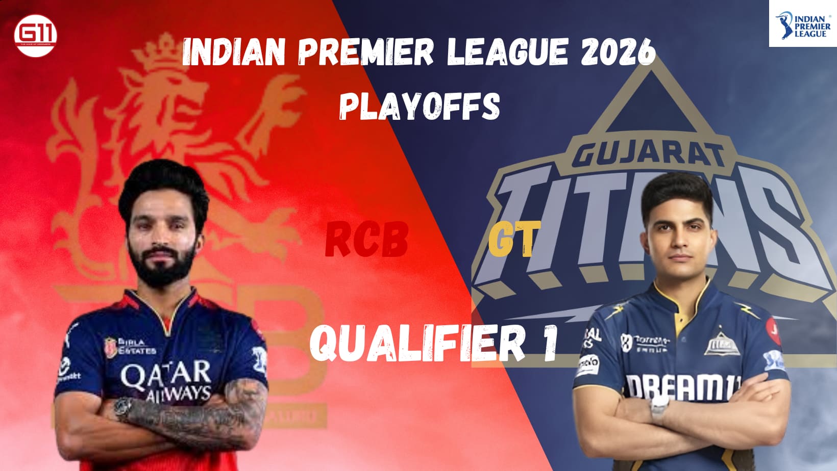 RCB vs GT Qualifier 1 IPL 2026 | 26 May, 7:30 PM