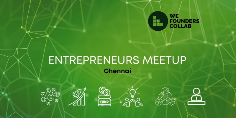 Entreprenuers meetup founders chennai