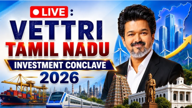 Vetri Tamil Nadu Investment Conclave 2026